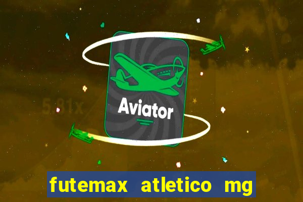 futemax atletico mg x botafogo